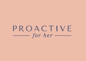 Proactive for Her