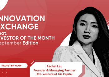 Innovation Exchange Program Feat. Investor of the Month, Rachel Lau